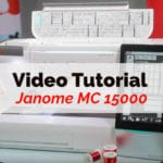 janome macchine da cucire Video Tutorial 15000